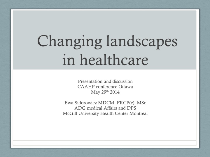 changing landscapes in healthcare