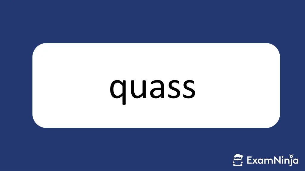 quass