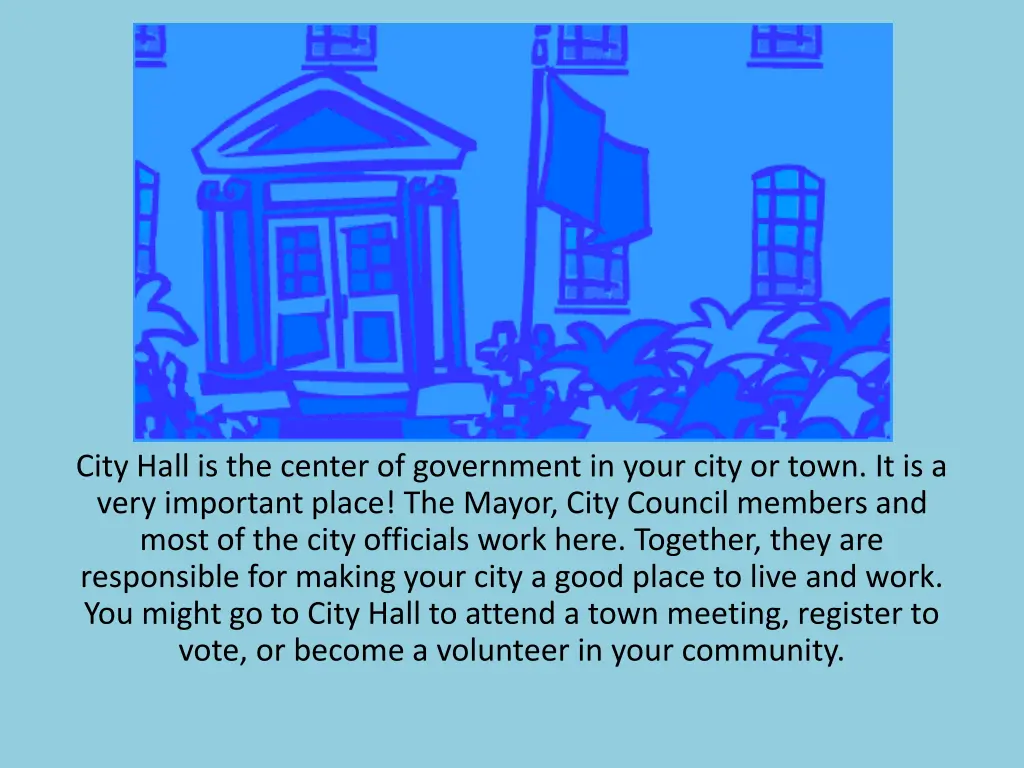 city hall is the center of government in your