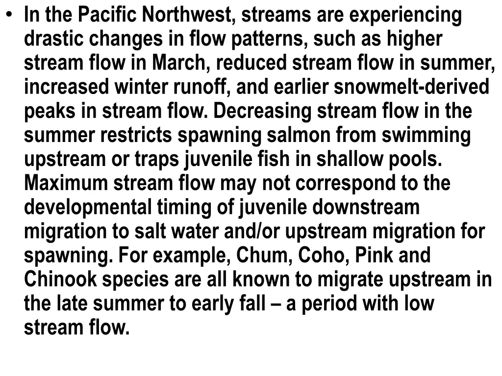 in the pacific northwest streams are experiencing