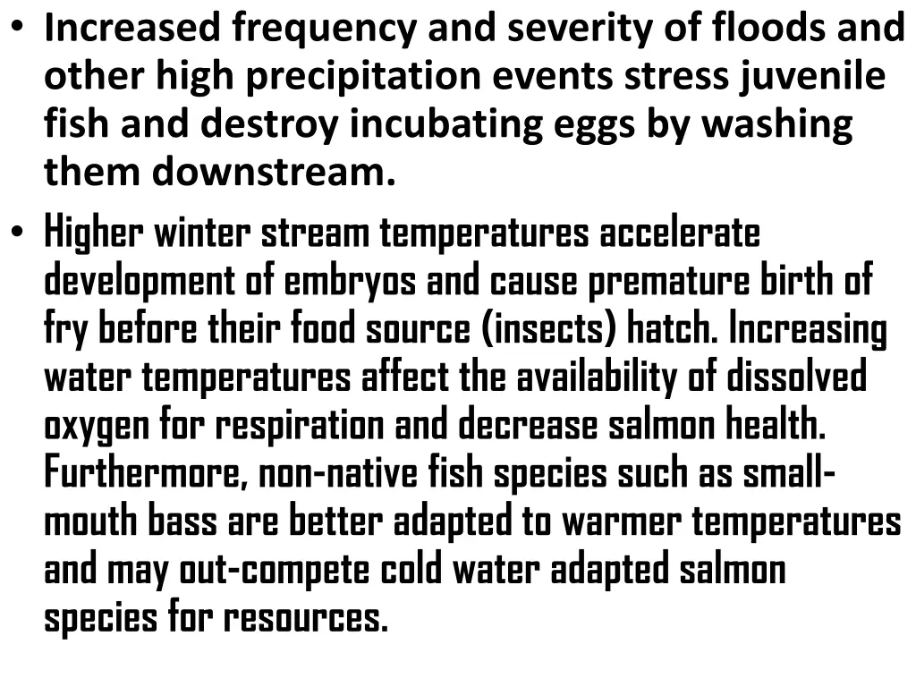 increased frequency and severity of floods