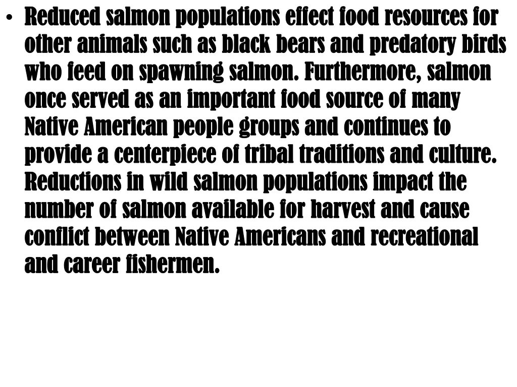 reduced salmon populations effect food resources