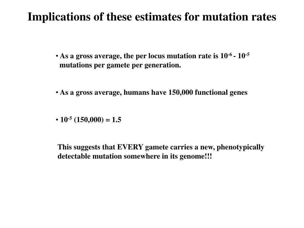 implications of these estimates for mutation rates