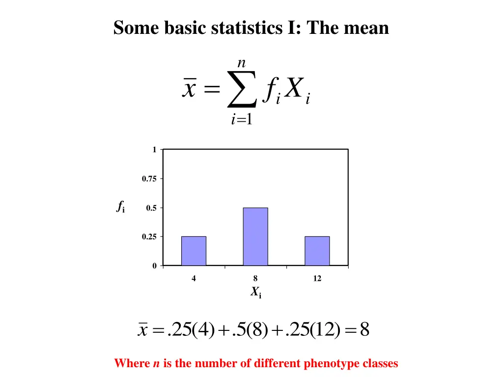 some basic statistics i the mean i 1