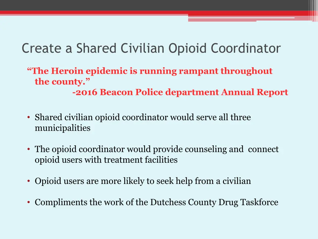 create a shared civilian opioid coordinator