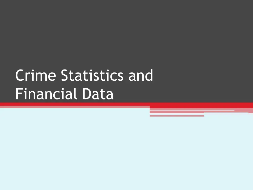 crime statistics and financial data