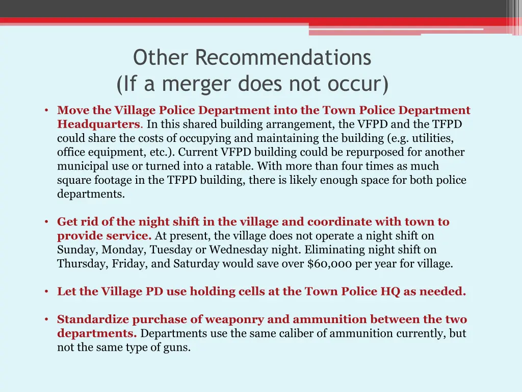 other recommendations if a merger does not occur