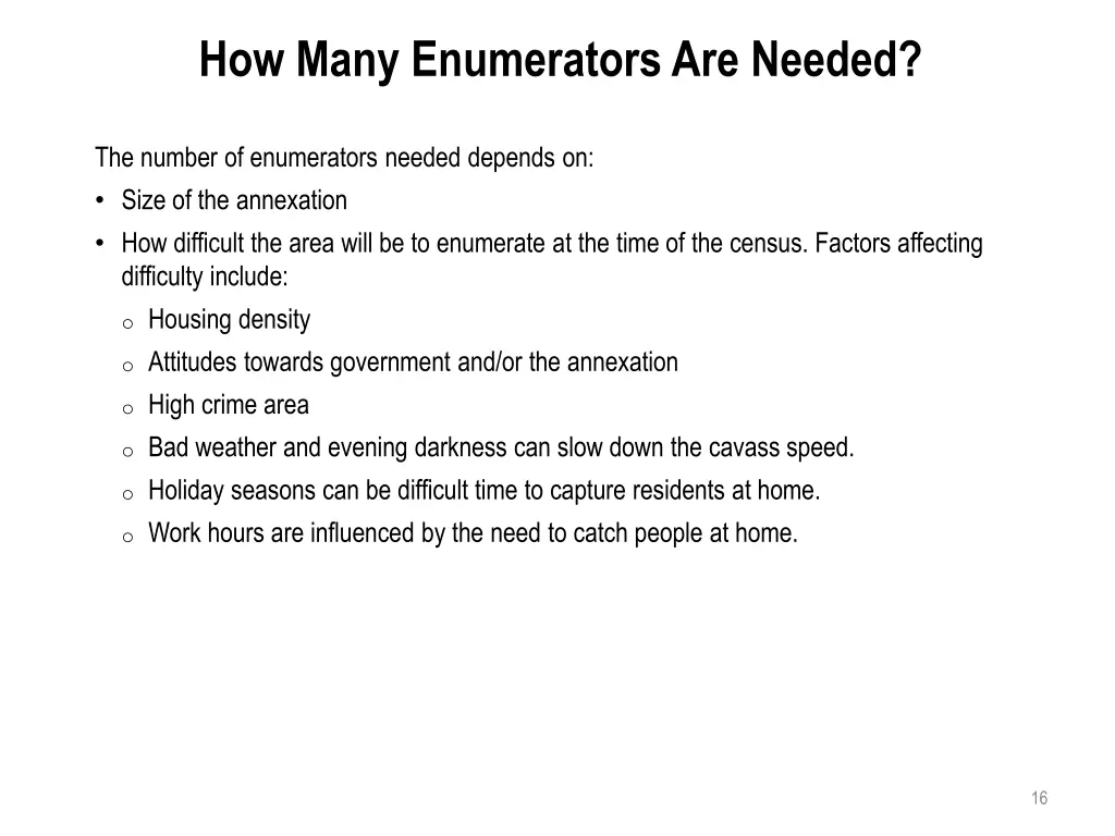 how many enumerators are needed