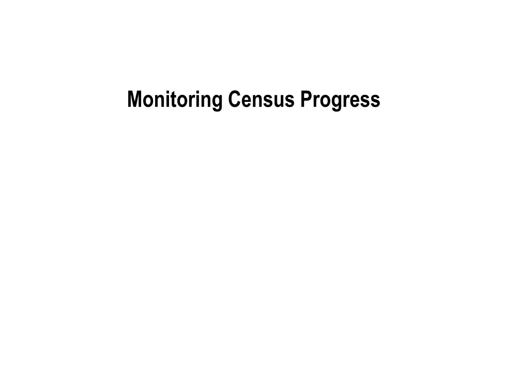 monitoring census progress