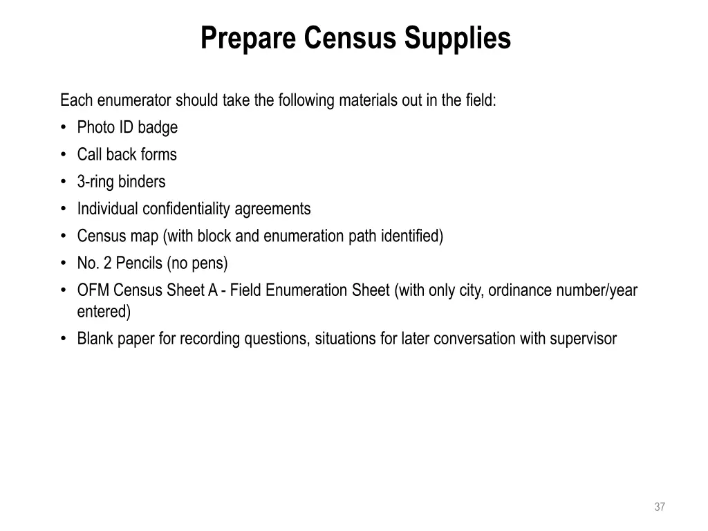 prepare census supplies