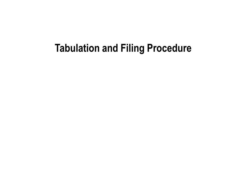 tabulation and filing procedure