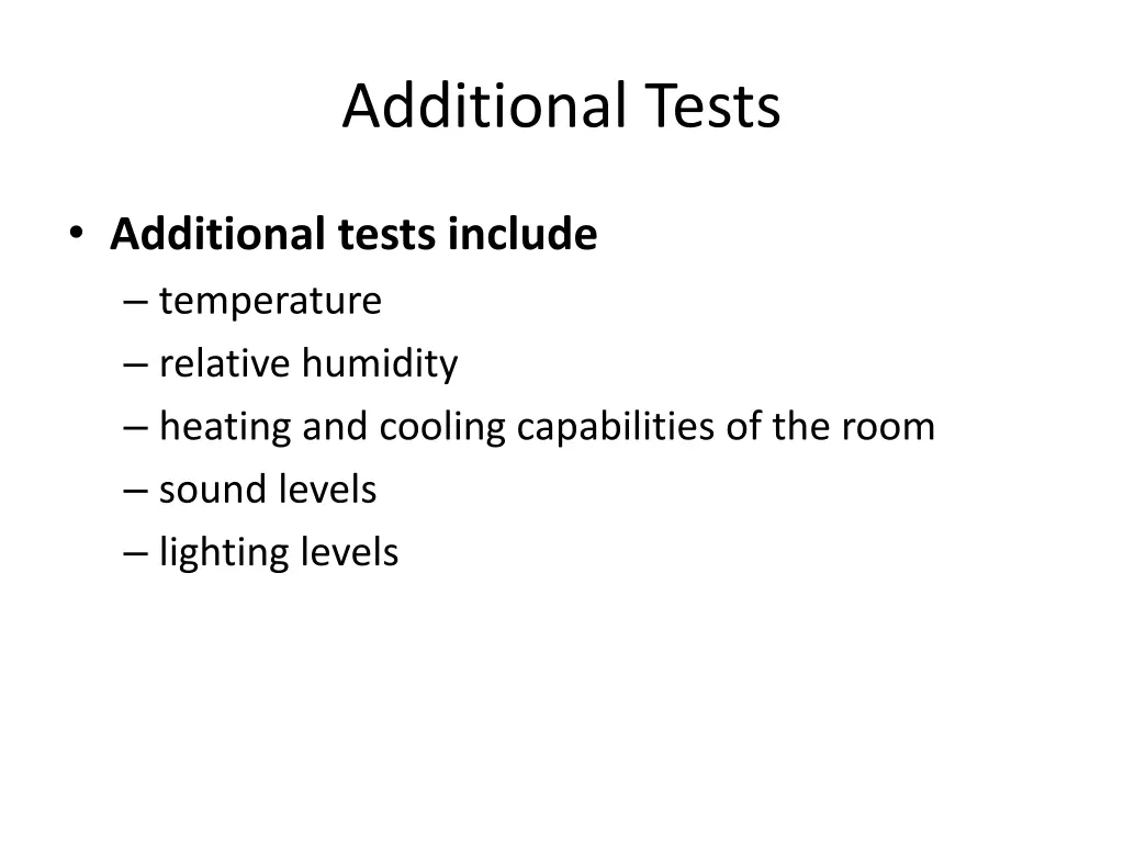 additional tests