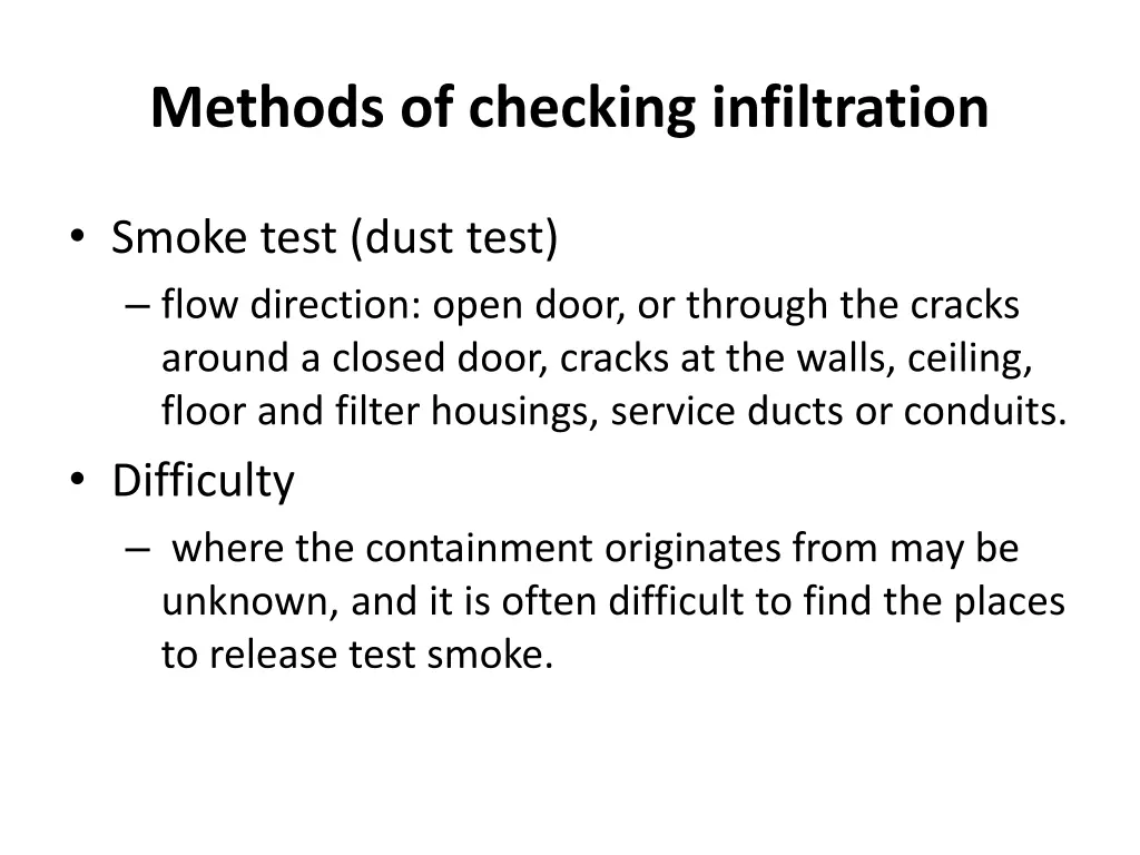 methods of checking infiltration