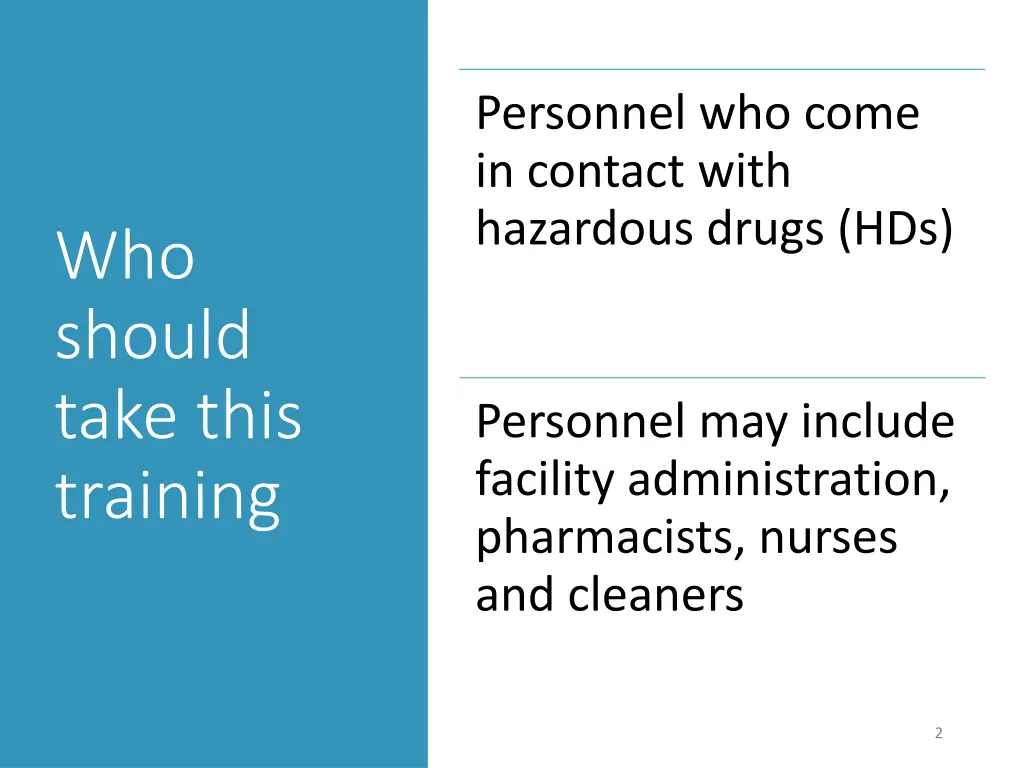 personnel who come in contact with hazardous