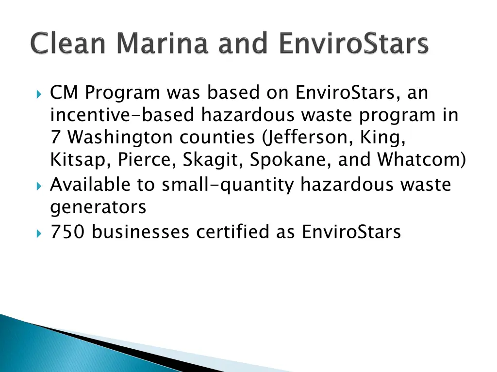 cm program was based on envirostars an incentive