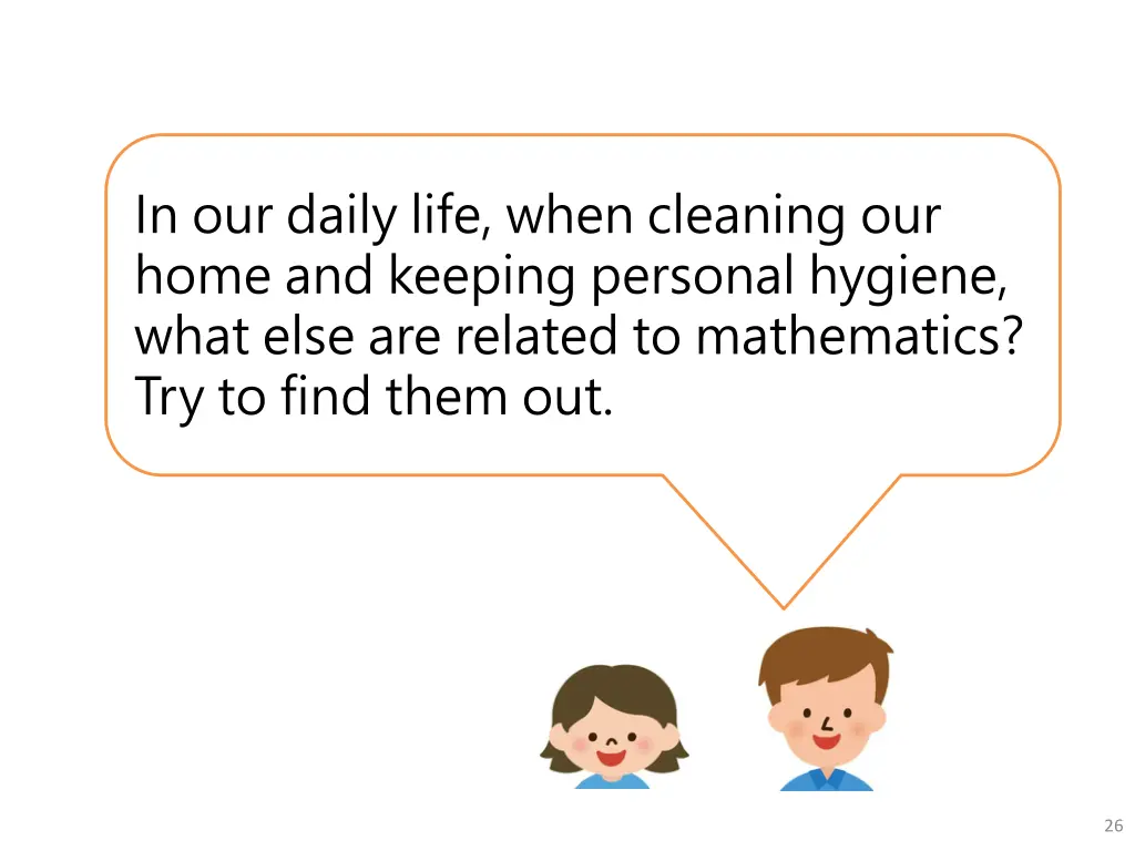 in our daily life when cleaning our home