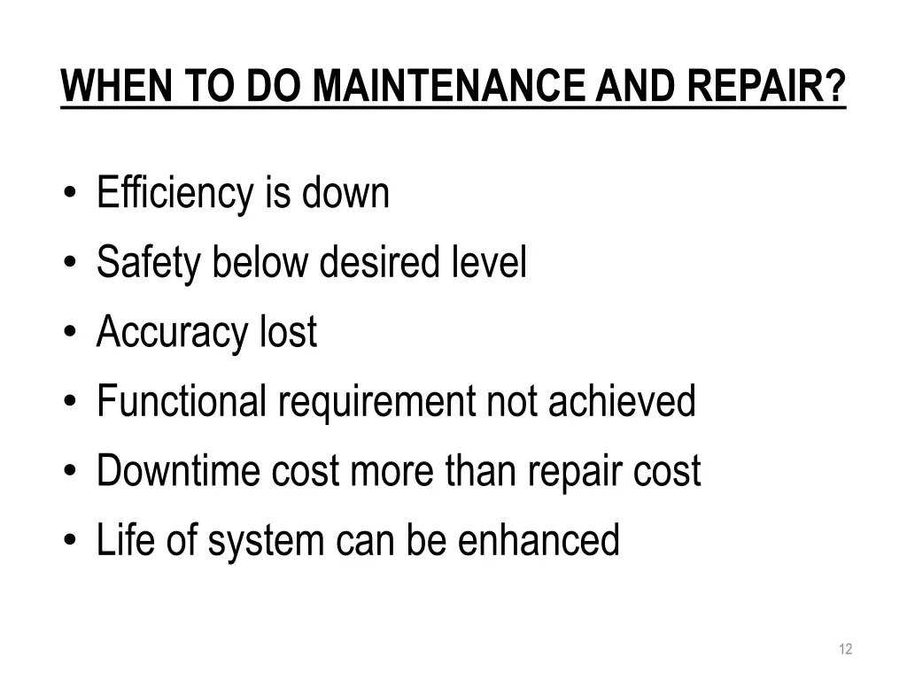 when to do maintenance and repair