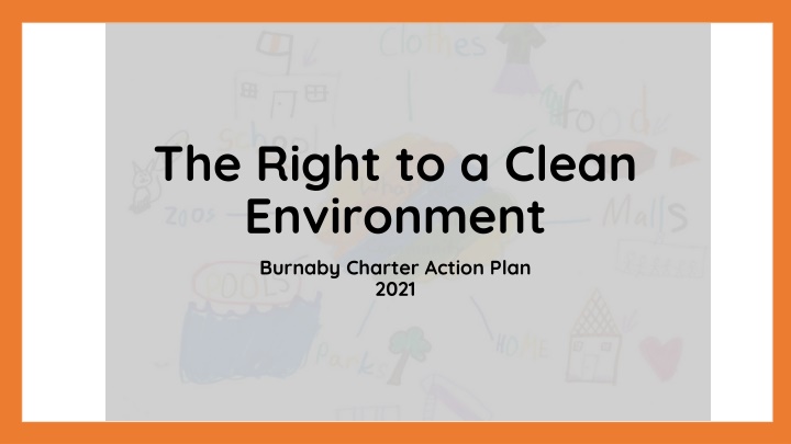 the right to a clean environment burnaby charter