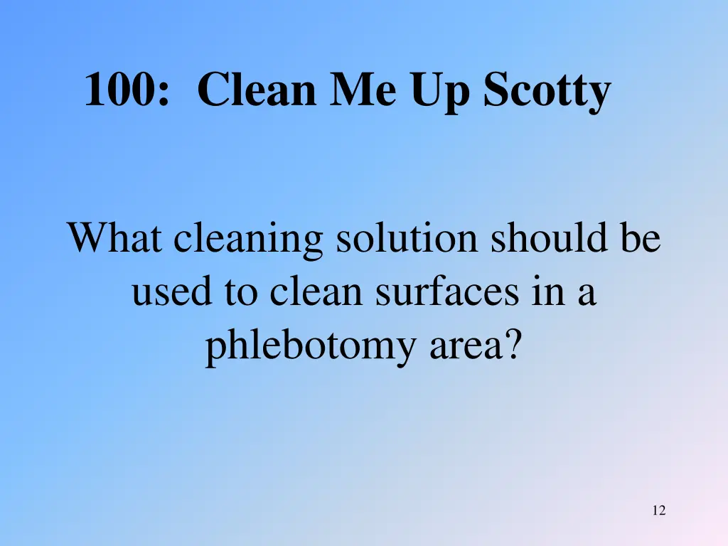 100 clean me up scotty