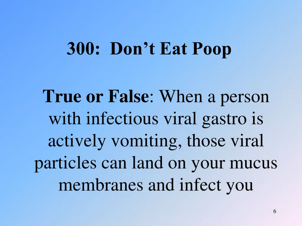 300 don t eat poop