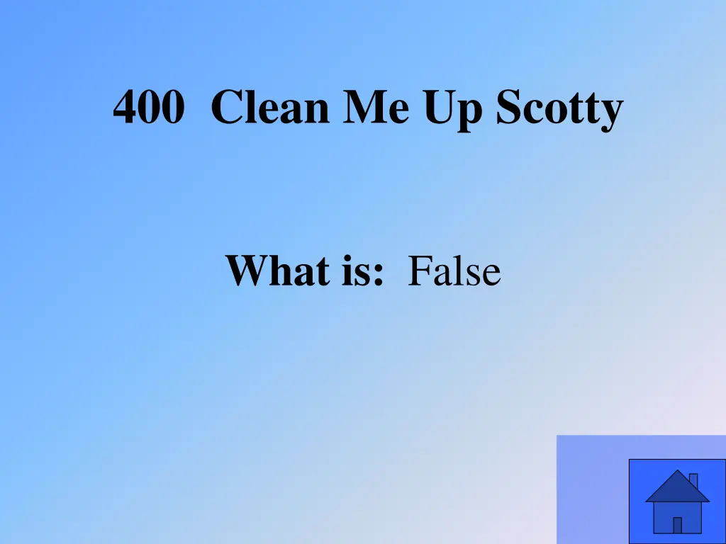 400 clean me up scotty 1