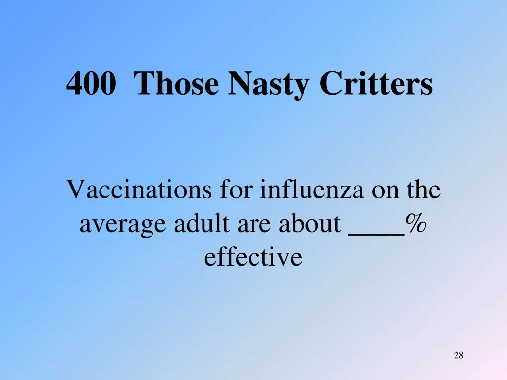 400 those nasty critters