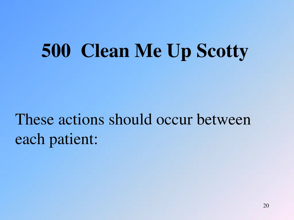 500 clean me up scotty