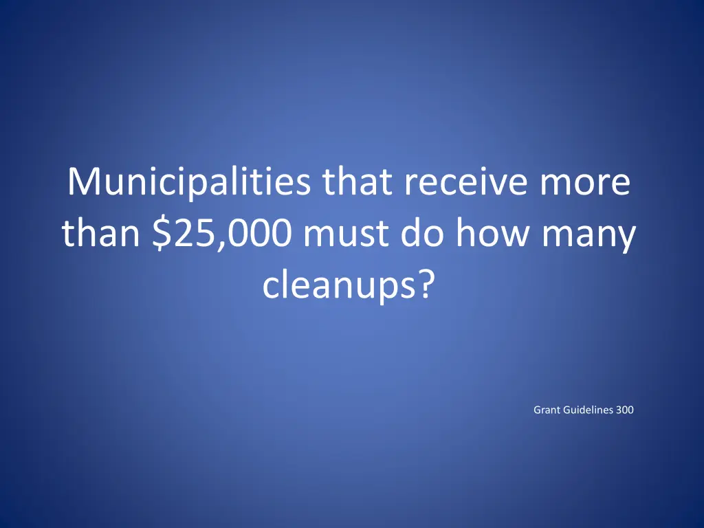 municipalities that receive more than 25 000 must