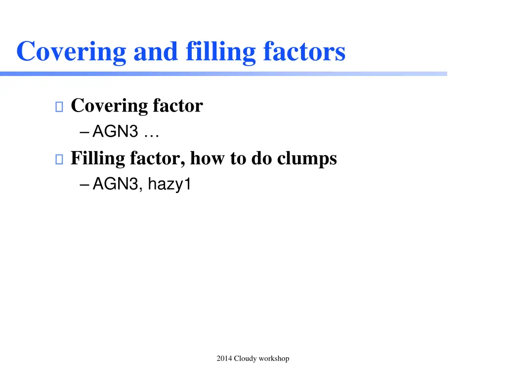 covering and filling factors