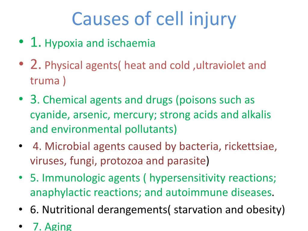 causes of cell injury 1 hypoxia and ischaemia