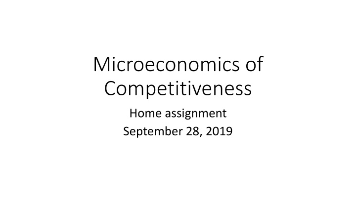 microeconomics of competitiveness home assignment