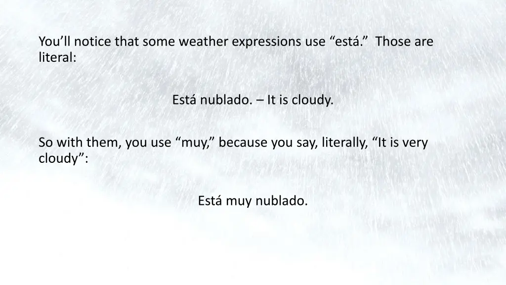 you ll notice that some weather expressions