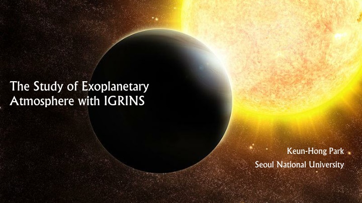 the study of exoplanetary atmosphere with igrins