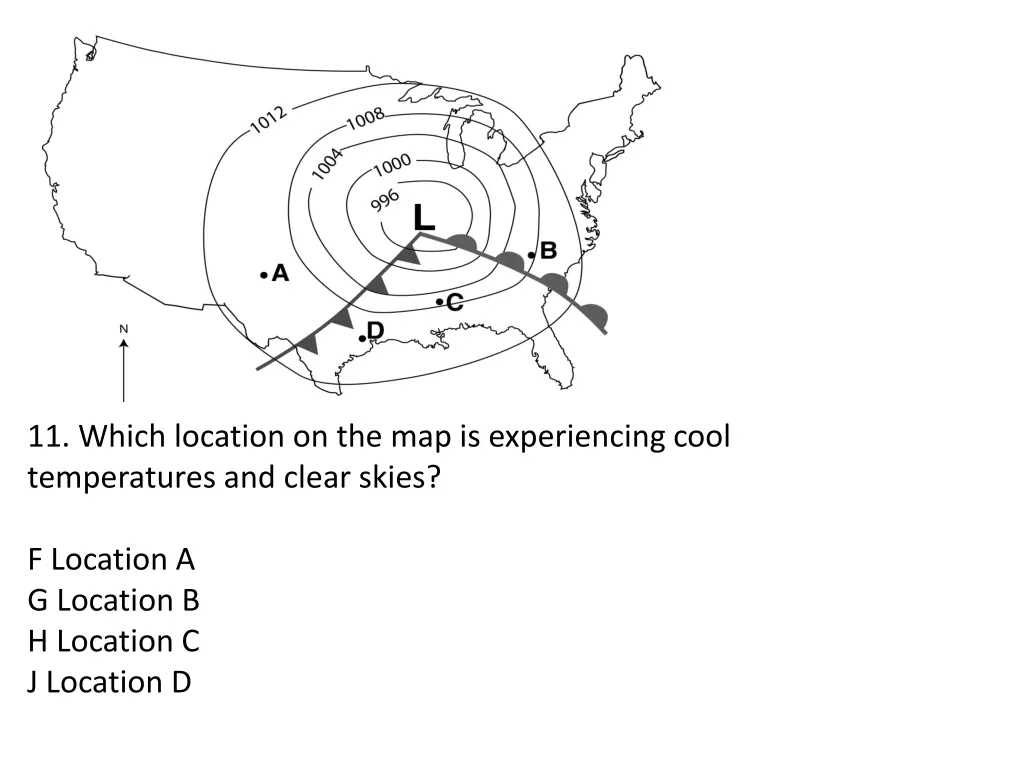 11 which location on the map is experiencing cool