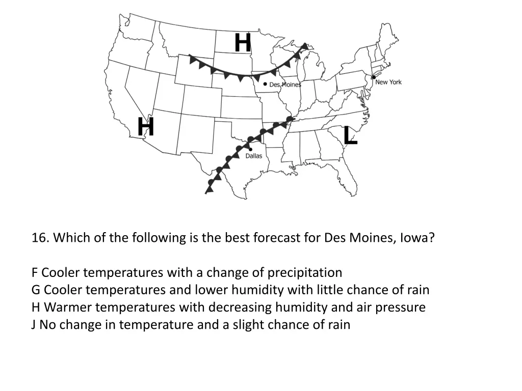 16 which of the following is the best forecast