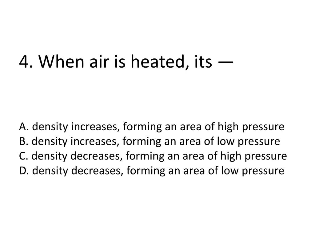 4 when air is heated its