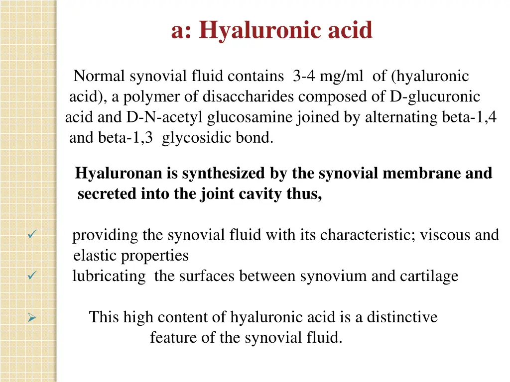 a hyaluronic acid