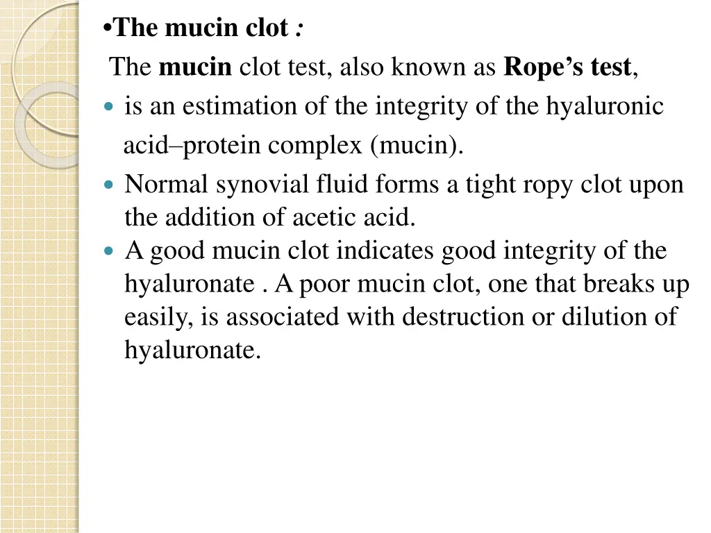 the mucin clot the mucin clot test also known