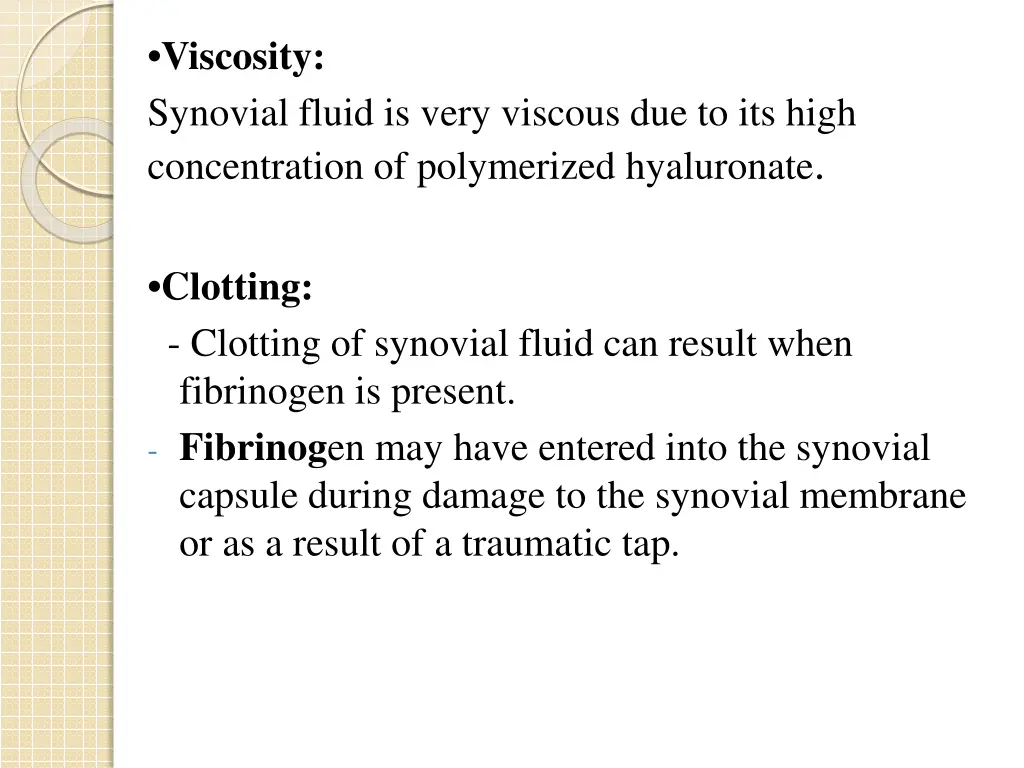 viscosity synovial fluid is very viscous