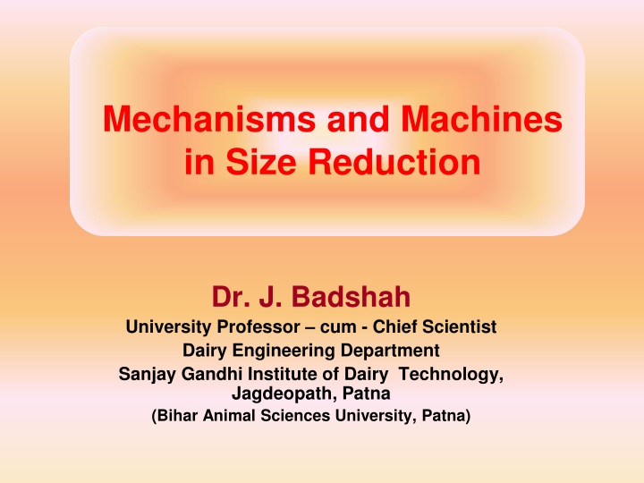 mechanisms and machines in size reduction