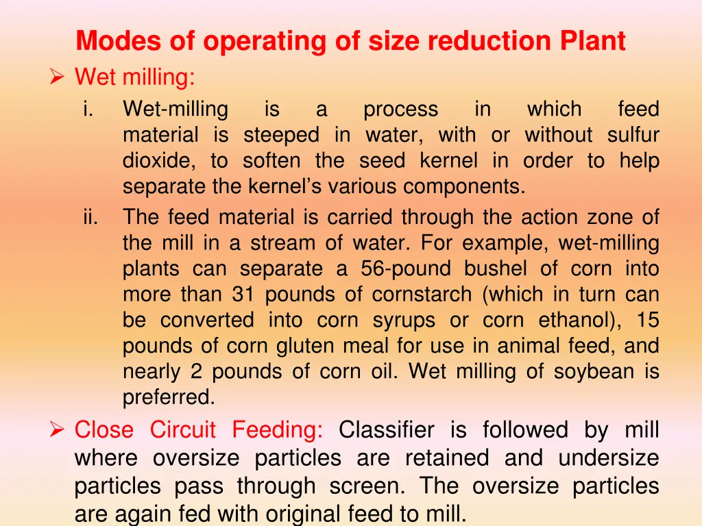 modes of operating of size reduction plant