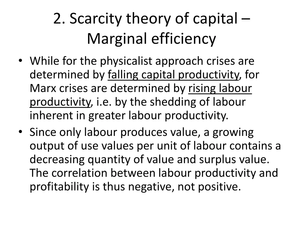 2 scarcity theory of capital marginal efficiency