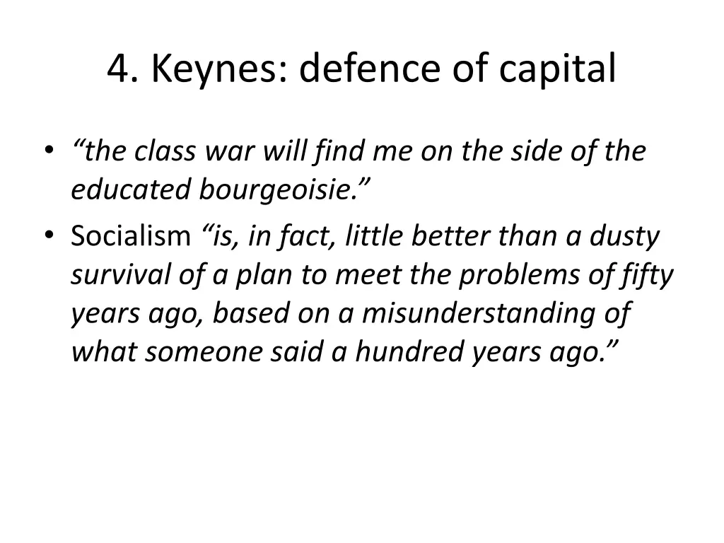 4 keynes defence of capital