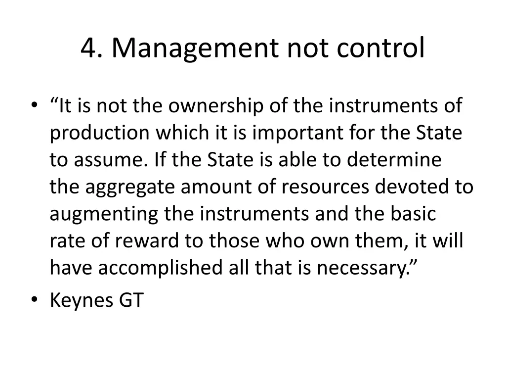 4 management not control