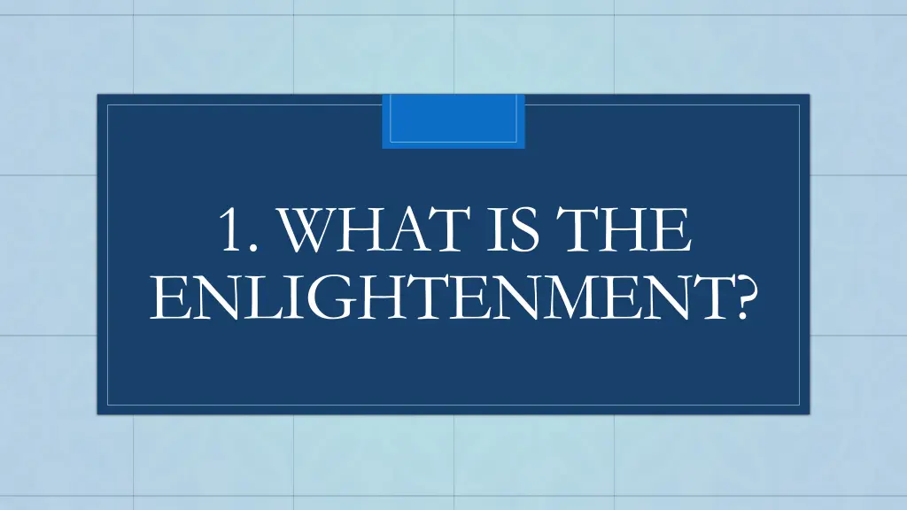 1 what is the enlightenment