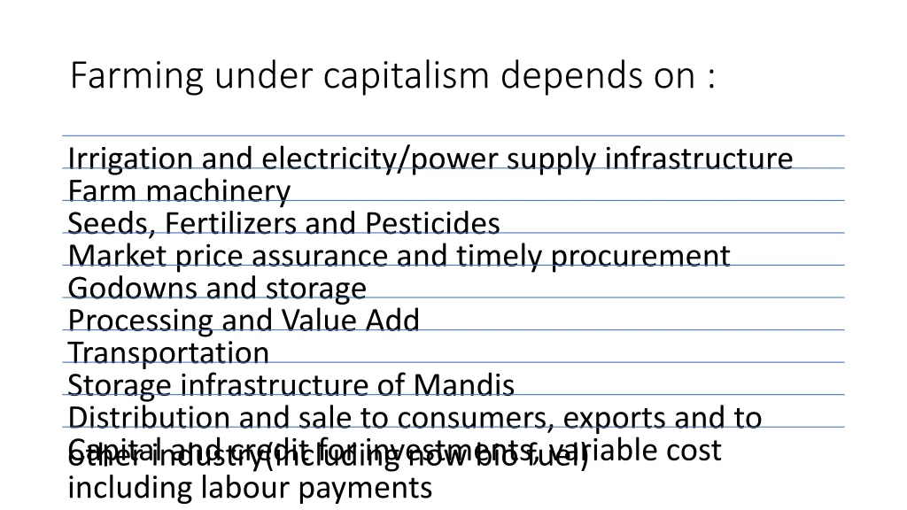 farming under capitalism depends on