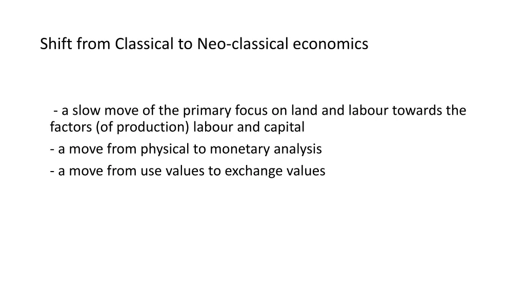 shift from classical to neo classical economics