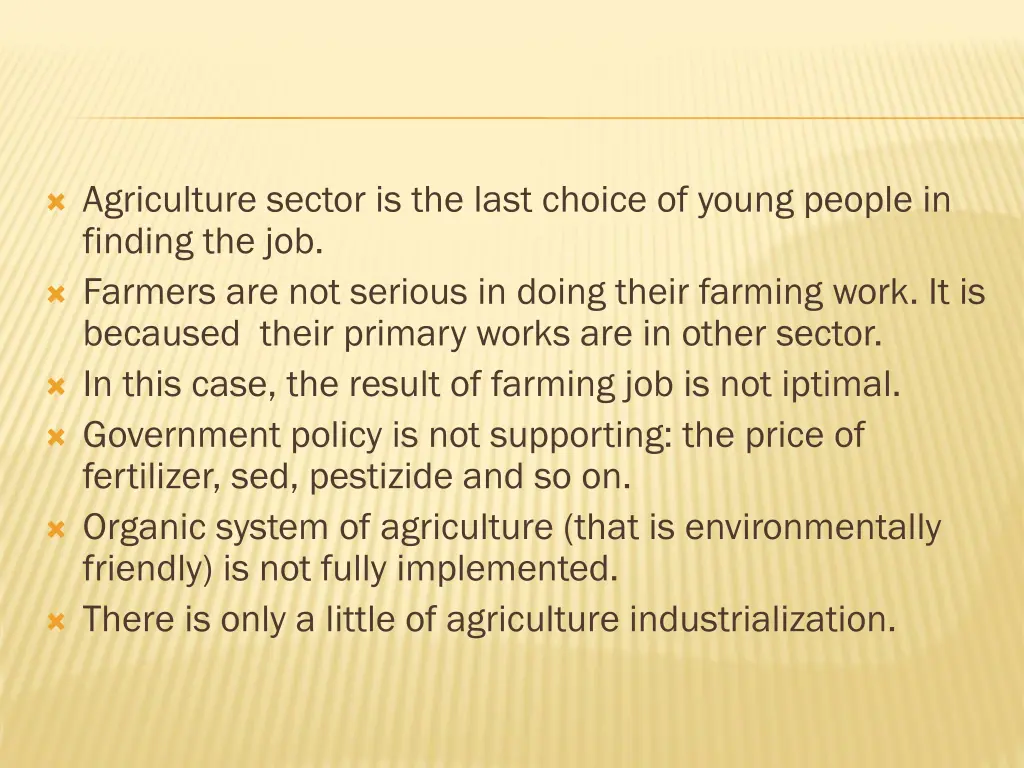 agriculture sector is the last choice of young