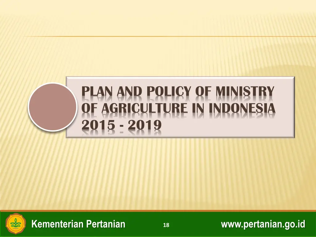 plan and policy of ministry of agriculture