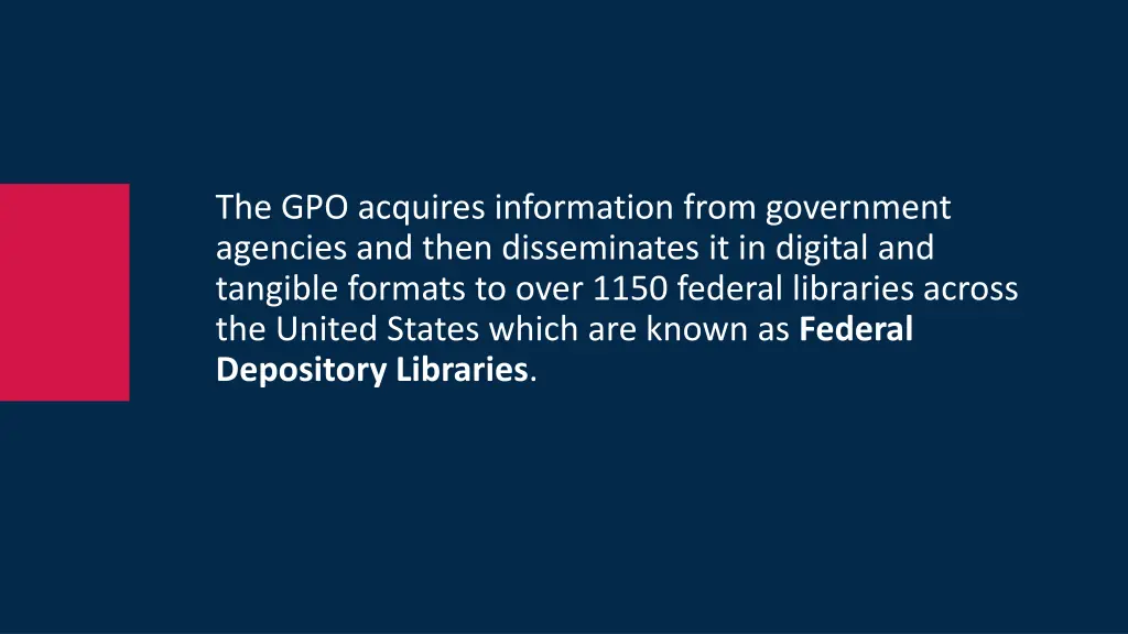 the gpo acquires information from government